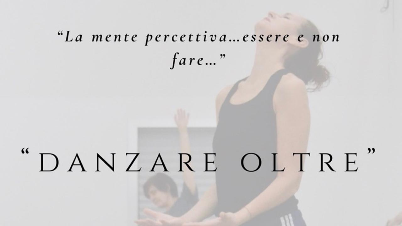 Scopri di più sull'articolo Iscrizione aperte a Danzare oltre