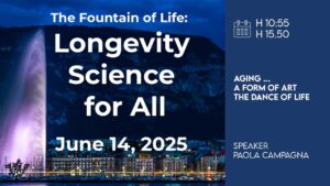 Scopri di più sull'articolo Paola Campagna al ‘Longevity Science for all – June, 14 2025’